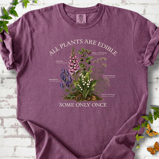 All Plants Are Edible T-Shirt