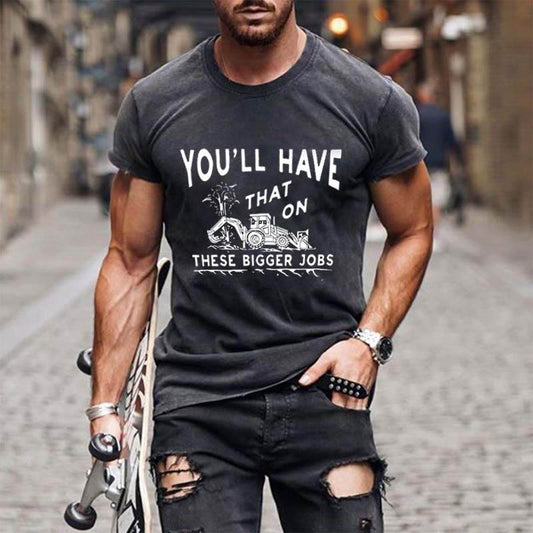 You'll have that on these bigger jobs 3
