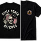 Still Sober Bi*ches T-shirt - Funny Skeleton Sobriety Tee