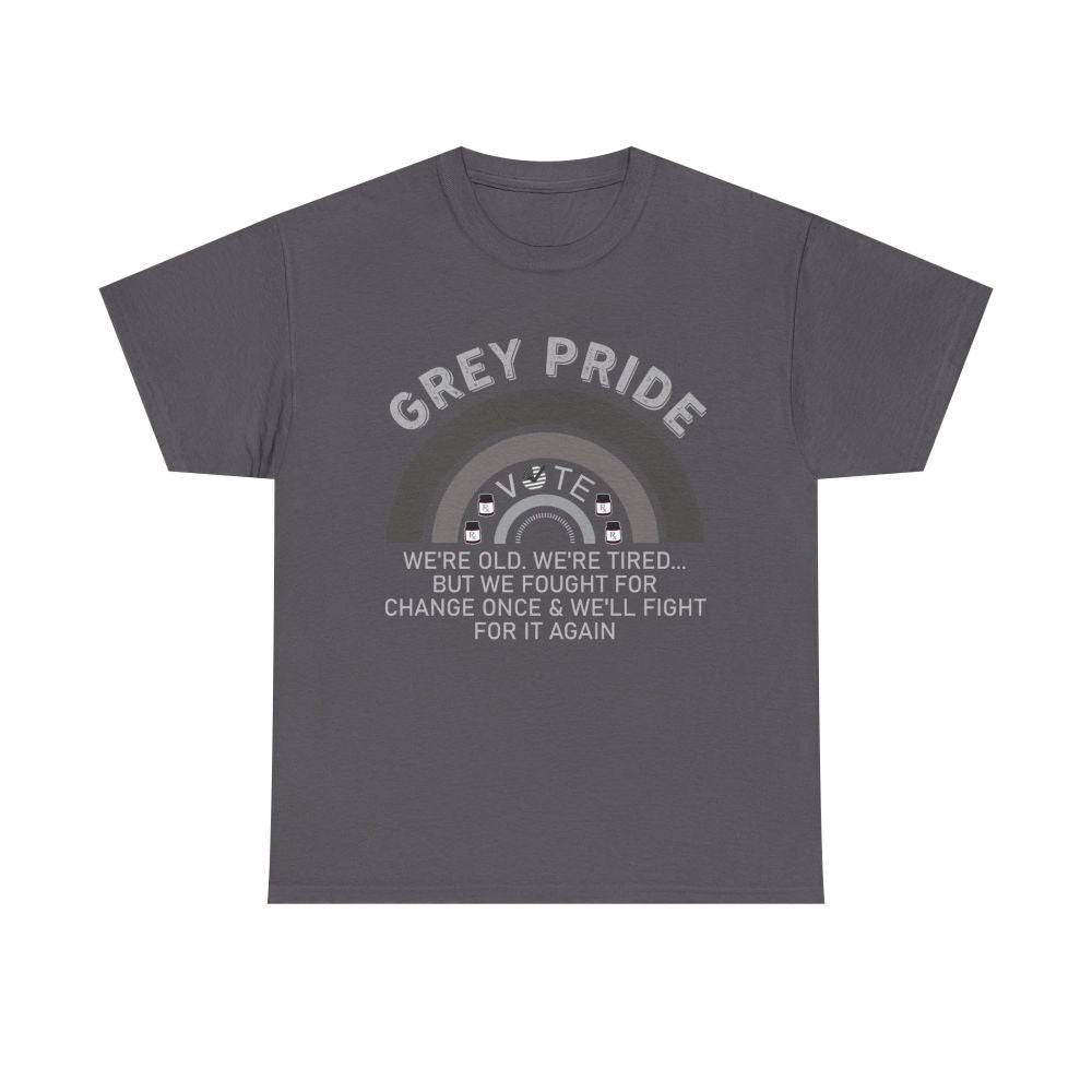Grey Pride T-Shirt – Inspirational Aging With Strength Graphic Tee
