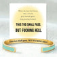 This Too Shall Pass - Hidden Message Inspirational Cuff Bracelet