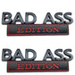 Bad Ass Edition - Emblem Sticker Badge, Funny Decals for Car, Truck, SUV, Motorcycle - TE005