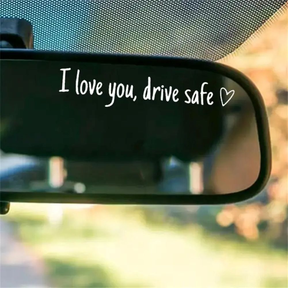 “I Love You, Drive Safe” Car Mirror Decal Set – Cute Reflective Vinyl Stickers