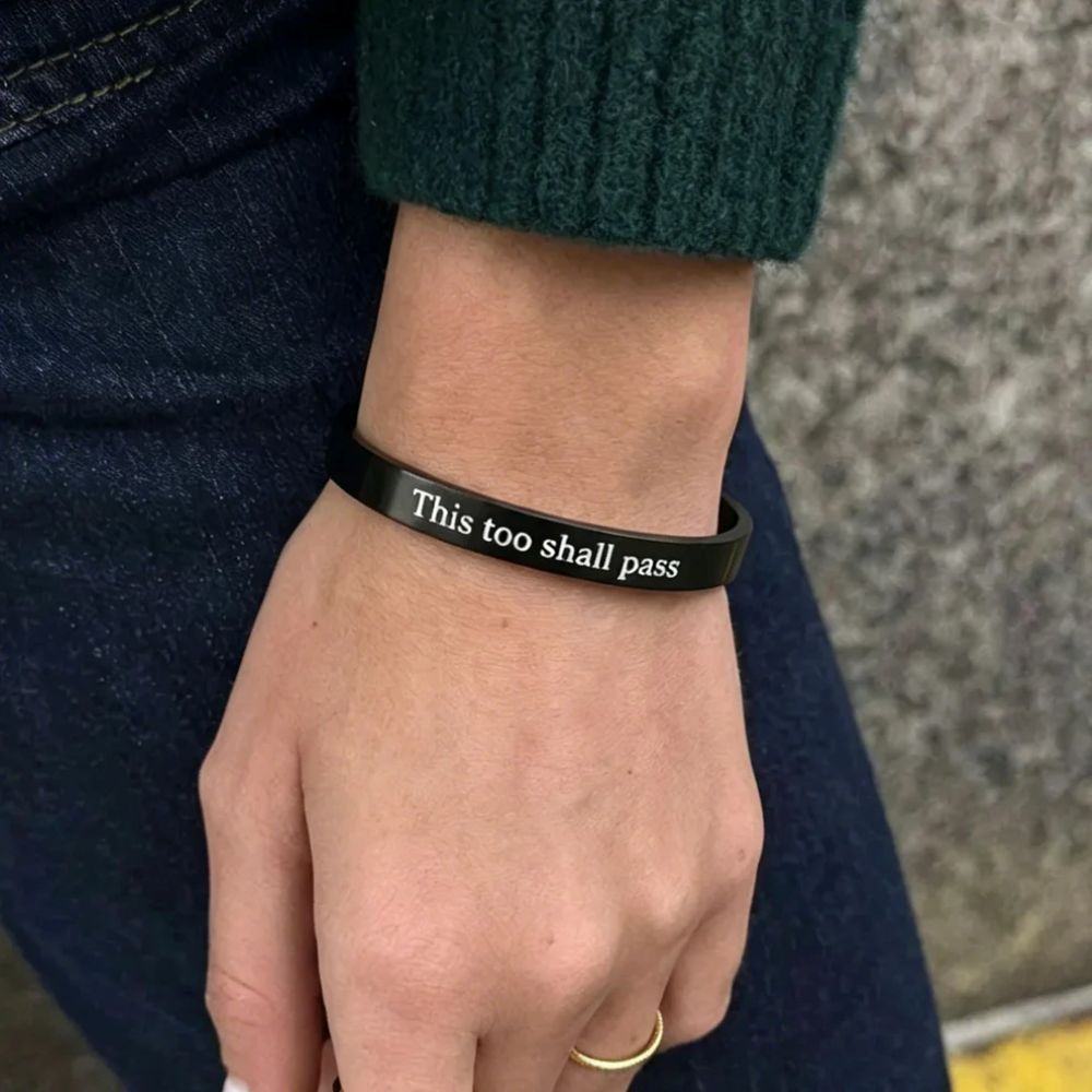 This Too Shall Pass - Mantra Cuff Bracelet