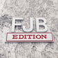 Fjb Edition - Emblem Sticker Badge, Funny Decals for Car, Truck, SUV, Motorcycle - TE039