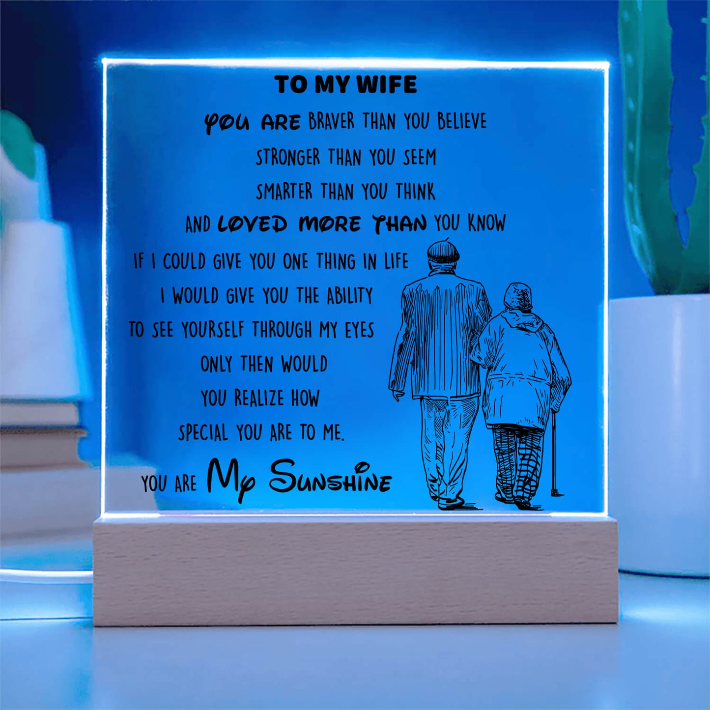 To My Wife - D346 -  LED Acrylic Plaque