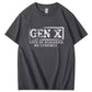 GEN X LOTS OF MEMORIES T-shirt