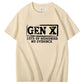 GEN X LOTS OF MEMORIES T-shirt