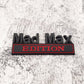 Mad Max Edition - Emblem Sticker Badge, Funny Decals for Car, Truck, SUV, Motorcycle - TE017