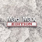 Mad Max Edition - Emblem Sticker Badge, Funny Decals for Car, Truck, SUV, Motorcycle - TE017