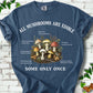 All Mushroom Are Edible T-Shirt