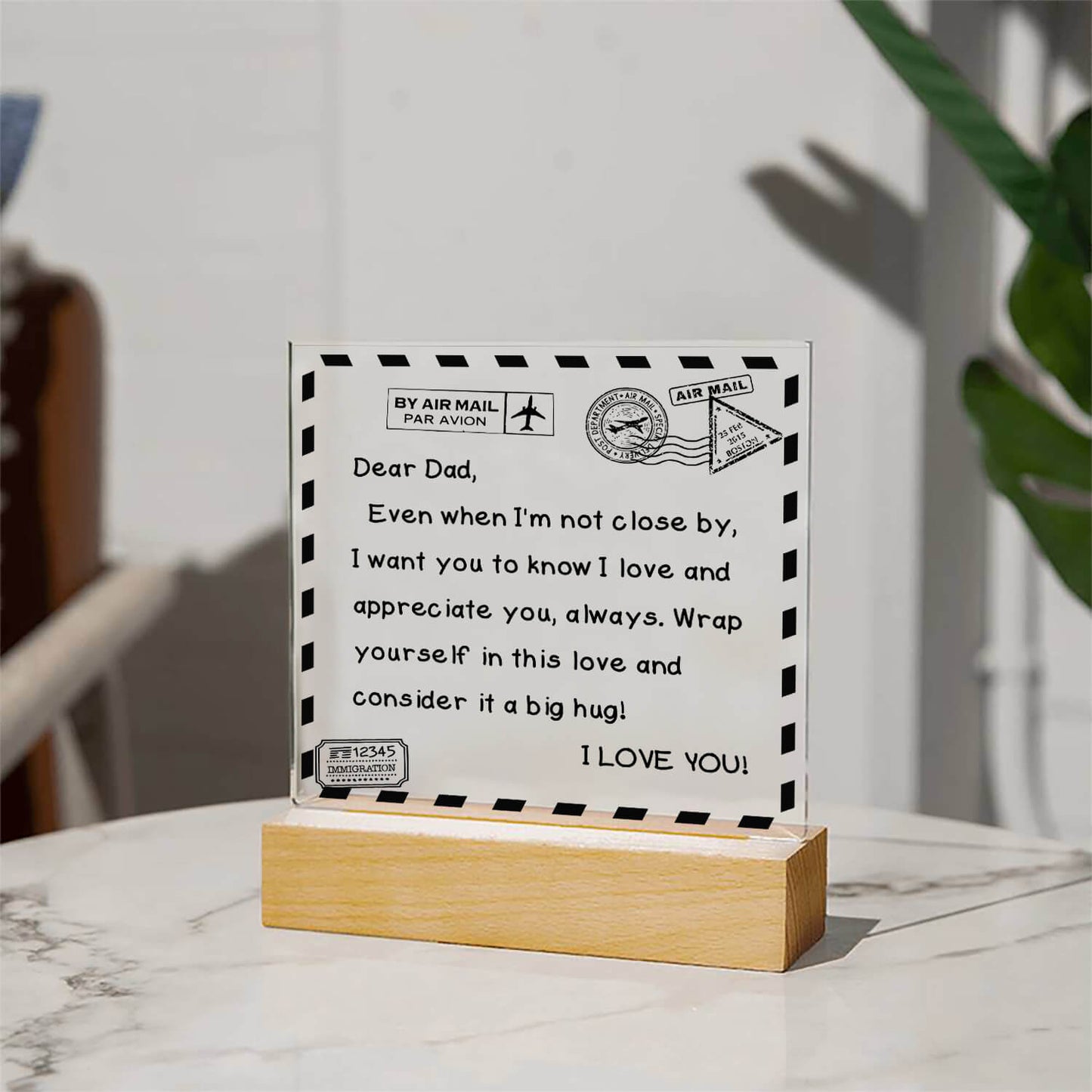 To My Dad - I Love You - D351 -  LED Acrylic Plaque
