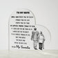 To My Wife - D353 -  Heart Shaped Acrylic Plaque