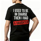 I Used To Be In Charge Then I Had A Daughter Printed Men's T-Shirt