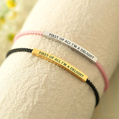 First Of All I'm A Delight Tube Bracelet