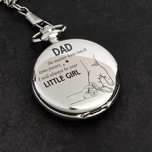 Luxury Vintage Pocket Watch For Dad - I Will Always Be Your Little Girl