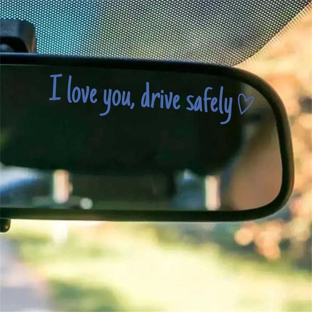 “I Love You, Drive Safely” Car Mirror Decal Set – Cute Reflective Vinyl Stickers
