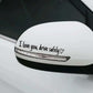 “I Love You, Drive Safely” Car Mirror Decal Set – Cute Reflective Vinyl Stickers