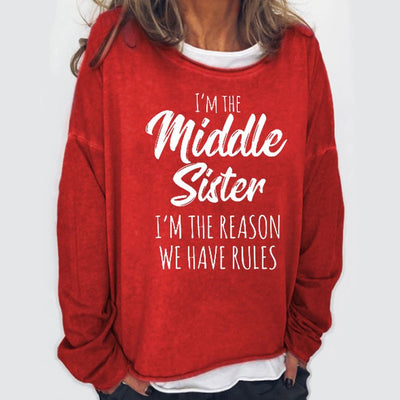 I Am The Middle Sister Funny Crew Neck Casual Letter Sweatshirts