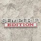 SEMPER FI EDITION Car Emblem Metal Badge