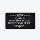 This Is My Happy Place - Doormat