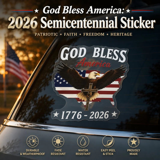 God Bless America: 2026 Semicentennial Sticker