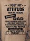 I Get My Attitude From Awesome Dad Sweatshirts
