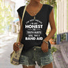 I'm Not Mean I'm Just Honest The Truth Hurts Sleeveless Tee