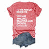 You Are Amazing Beautiful And Enough Crew Neck T-shirt